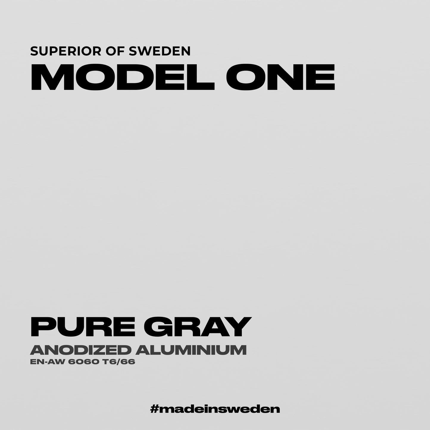 Model ONE - Pure Gray